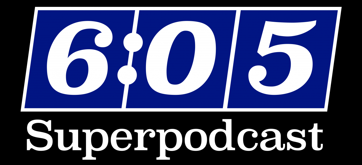 6:05 Superpodcast